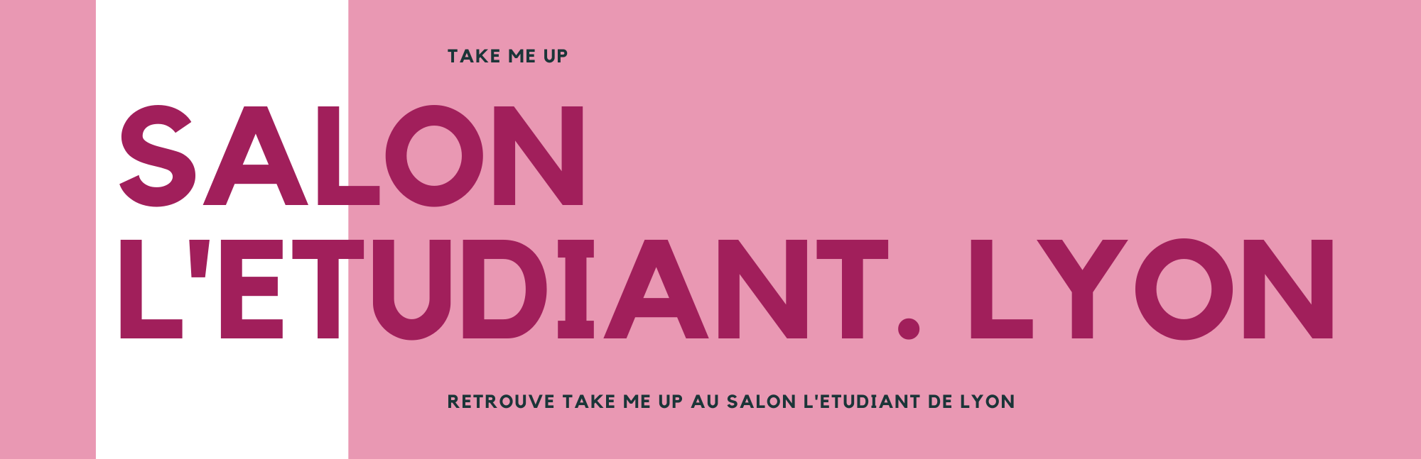 bannière salon étudiant take me up